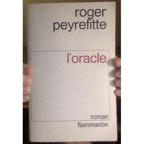 L'oracle   de ROGER PEYREFITTE  Format Broch 