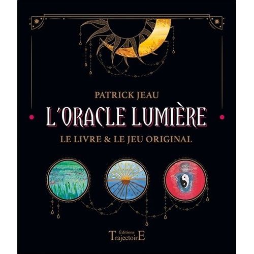 L'oracle Lumire - Le Jeu Original De 52 Cartes Et Un Livre   de Jeau Patrick  Format Beau livre 