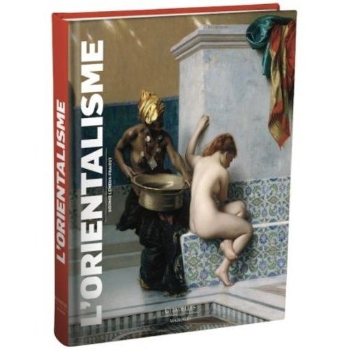 L'orientalisme   de Lemeux-Fraitot Sidonie  Format Beau livre 
