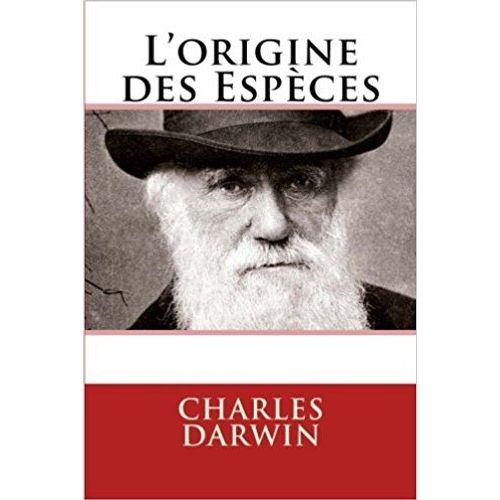 L'origine Des Espces   de darwin charles