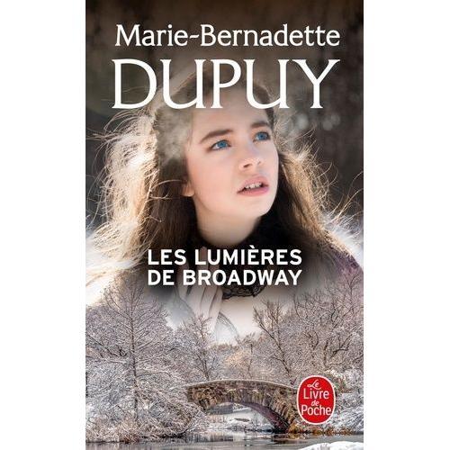 L'orpheline De Manhattan Tome 2 - Les Lumires De Broadway   de marie-bernadette dupuy  Format Poche 