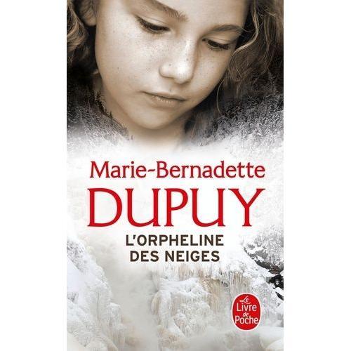 L'orpheline Des Neiges   de marie-bernadette dupuy  Format Poche 