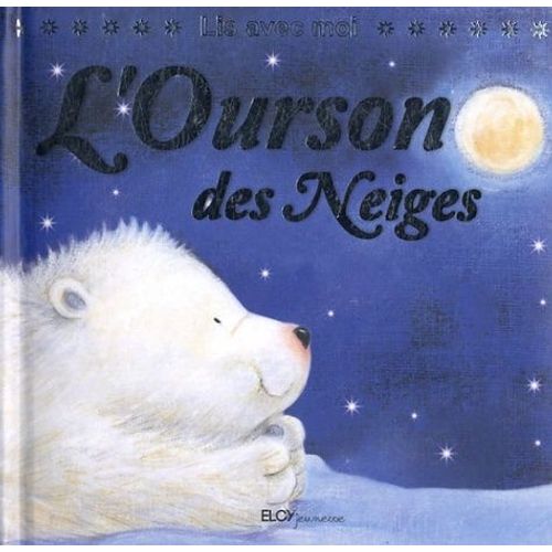 L'ourson Des Neiges   de Elcy  Format Album 