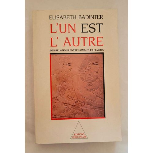 L'un Est L'autre - Elisabeth Badinter   
