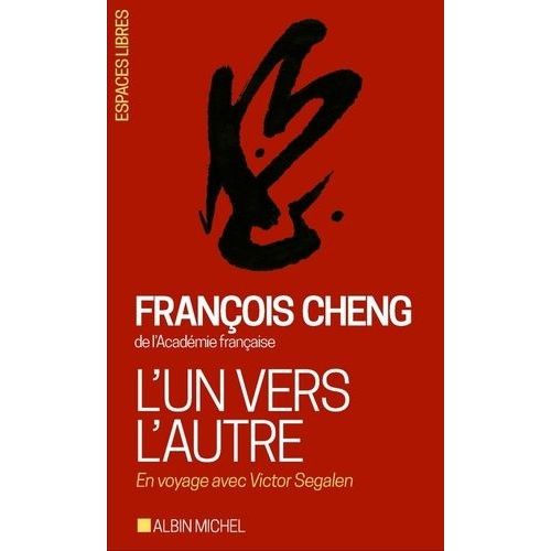 L'un Vers L'autre - En Voyage Avec Victor Segalen    Format Poche 