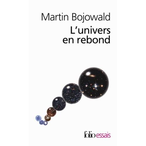 L'univers En Rebond - Avant Le Big-Bang   de Bojowald Martin  Format Poche 