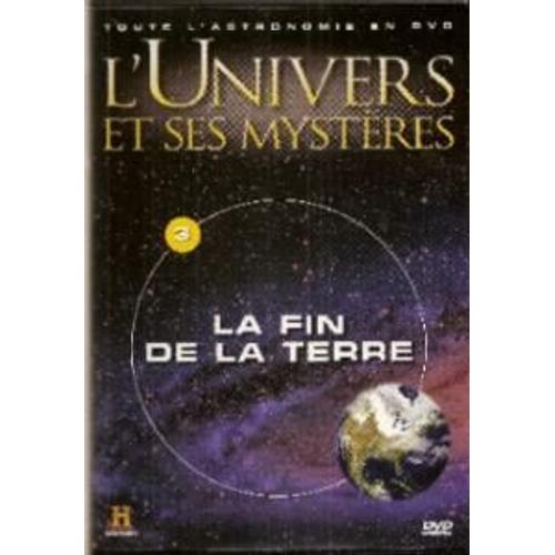 L'univers Et Ses Mystres, Dvd N3, La Fin De La Terre de Channel History