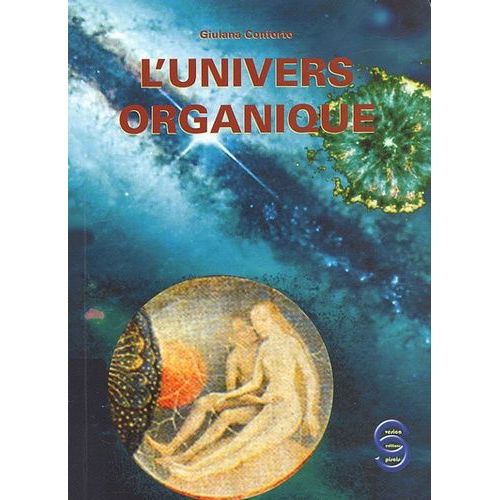 L'univers Organique   de Conforto Giuliana  Format Broch 