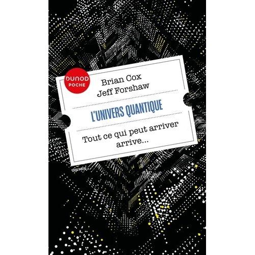 L'univers Quantique - Tout Ce Qui Peut Arriver Arrive    Format Poche 