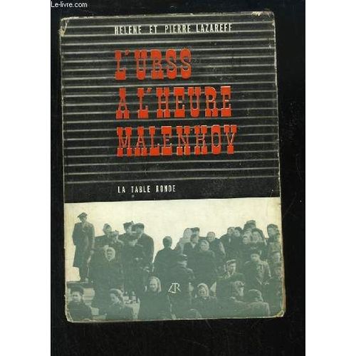L'urss  L'heure Malenkov.   de LAZAREFF HLNE ET PIERRE