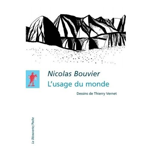 L'usage Du Monde - Genve, Juin 1953, Khyber Pass, Dcembre 1954   de Bouvier Nicolas  Format Broch 