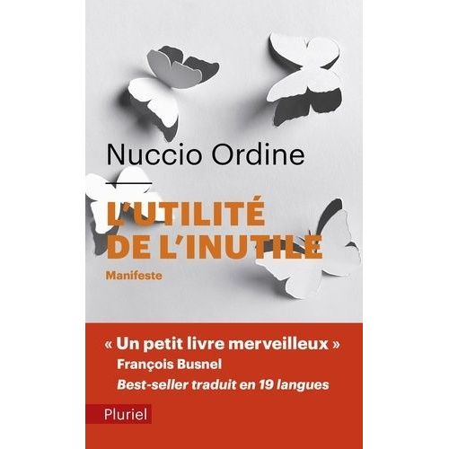L'utilit De L'inutile - Manifeste, Suivi D'un Essai D'abraham Flexner    Format Poche 