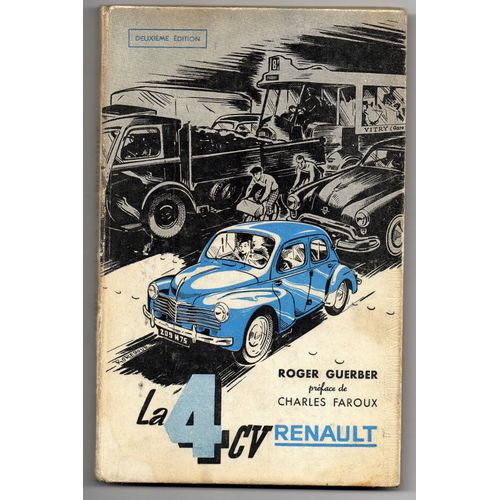 La 4 Cv Renault (Manuel Technique 1953)   de Roger Guerber  Format Cartonn 
