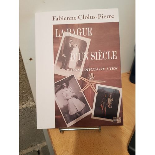 La Bague D Un Siecle   de fabienne clolus pierre  Format Cartonn 