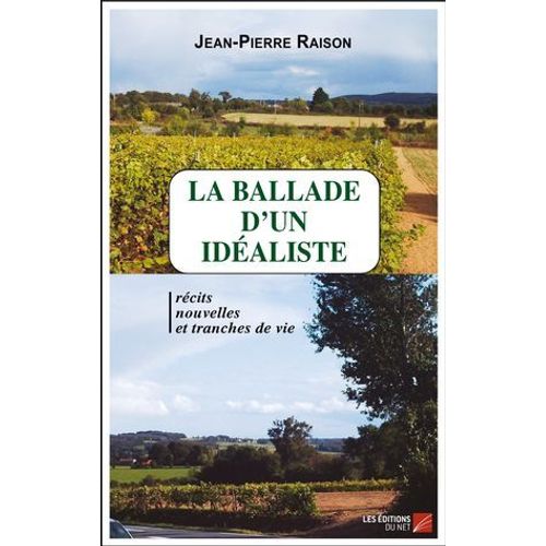 La Ballade D'un Idaliste  