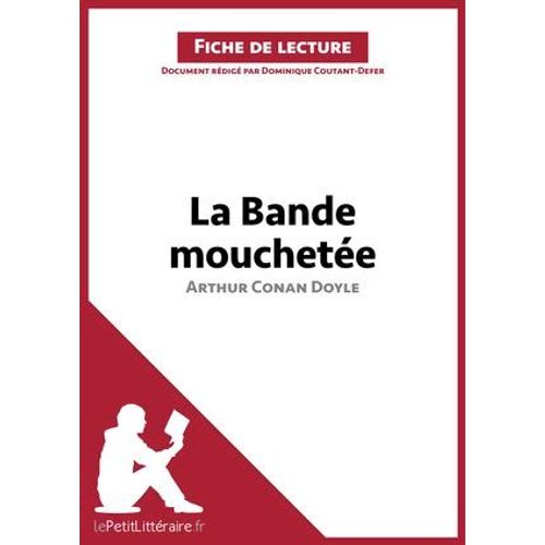 La Bande Mouchete D'arthur Conan Doyle (Fiche De Lecture)  
