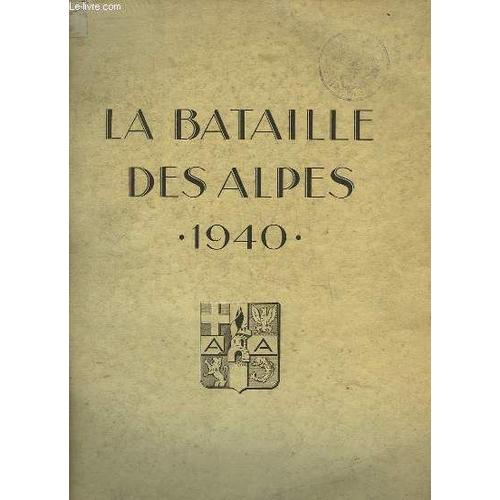 La Bataille Des Alpes 1940   de COLLECTIF  Format Broch 