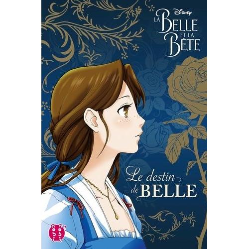 Belle Et La Bte (La) - Belle : Le Destin De Belle   de Disney  Format Tankobon 
