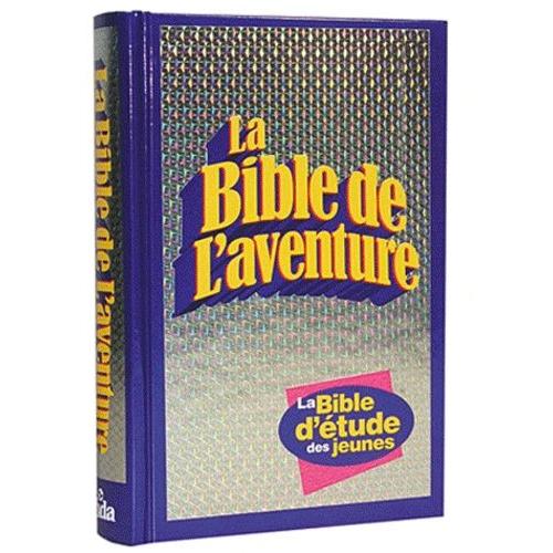 La Bible De L'aventure - La Bible D'tude Des Jeunes   de Editions Vida  Format Broch 