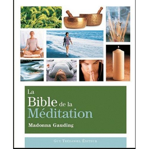 La Bible De La Mditation - Guide Dtaill Des Mditations   de Gauding Madonna  Format Poche 