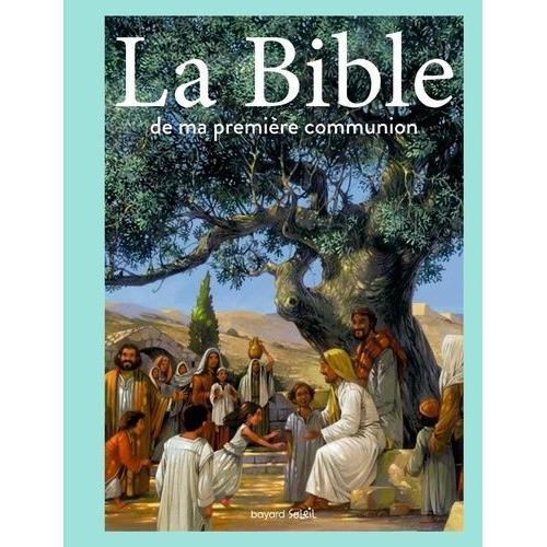La Bible De Ma Premire Communion   de marc sevin  Format Beau livre 