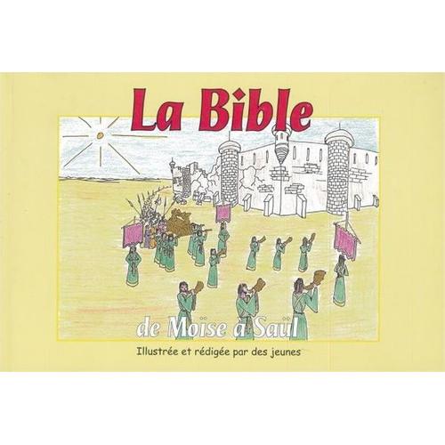 La Bible De Mose  Sal, Illustre Et Rdige Par Des Jeunes + Album De Coloriage   de Famille Rtat  Format Broch 