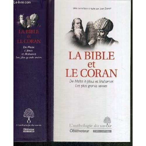 La Bible Et Le Coran De Moïse A Jesus Et Mahomet Les Plus Grands Textes L