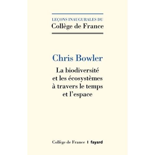 La Biodiversit Et Les cosystmes  Travers Le Temps Et L'espace    Format Poche 