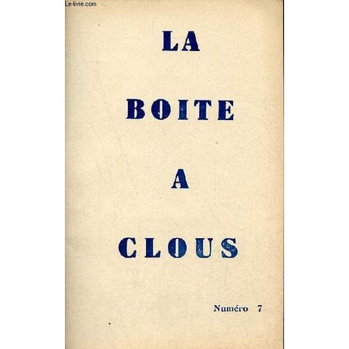 La Boite  Clous N7 Octobre 1950 - Jo Bousquet Par Louis Emi - Lettre Indite Par Jo Bousquet - Monsieur Sisyphe Par Maurice Toesca - Festival De Biarritz Par Philippe D Hugues - Orphe De Cocteau(...)   de Collectif 