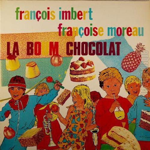 La Boum Chocolat - Franois Imbert & Franoise Moreau