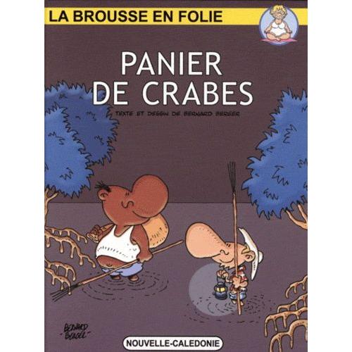 La Brousse En Folie Tome 21 - Paniers De Crabes   de bernard berger  Format Album 
