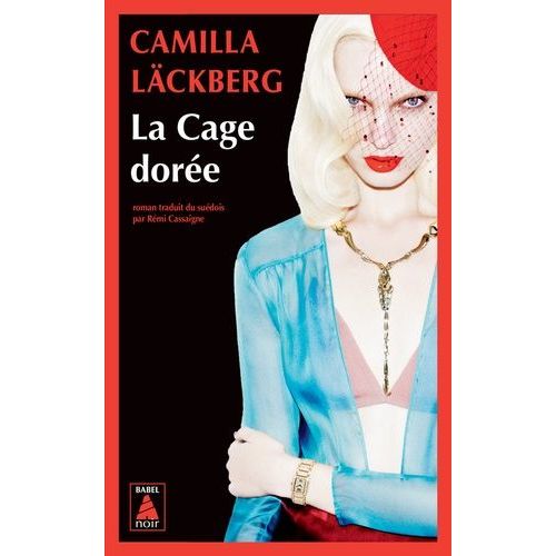 La Cage Dore - La Vengeance D'une Femme Est Douce Et Impitoyable    Format Poche 