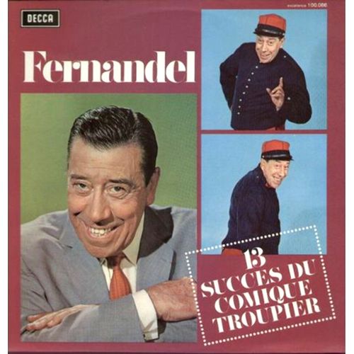 La Caissire Du Grand Caf / Elle Boite / Je Suis Content, Content / Faut Bien Rire Un Peu / Suzon La Blanchisseuse / Etc. - Fernandel (13 Succs Du Comique Troupier)