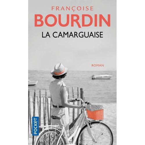 La Camarguaise   de Bourdin Franoise  Format Poche 
