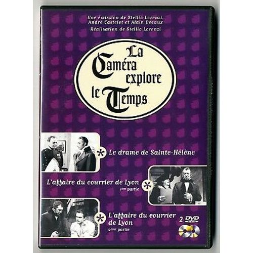 La Camra Explore Le Temps : Le Drame De Sainte Hlne / La Vrit Sur L'affaire Du Courrier De Lyon 1re Partie / 2me Partie de Guy Lessertisseur