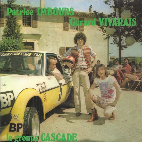 La Camionnette (Patrice Jacquemot) 3'48  /  Rallye-Partie (Grard Mermet) 4'30 (Pochette Ddicace Sur Le Verso) - Patrice Jacquemot Et Grard Mermet (Jean-Louis Clarr) Avec Le Groupe Cascade (Jacques Chabert, Olivier Chambonniere, Hans Van Baaren, Grard Mermet) 