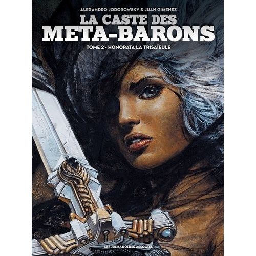 La Caste Des Mta-Barons - Tome 2 - Honorata La Trisaeule    Format Album 