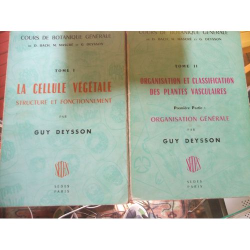 La Cellule Vgtale - Structure Et Fonctionnement (Tome 1) - Organisation Et Classification Des Plantes Vasculaires (2 Partie) - Physiologie Et Biologie Des Plantes Vasculaires (1re Et 2 Partie)   de BACH D