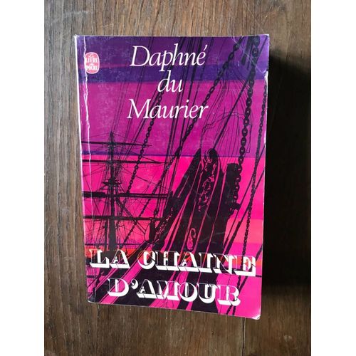 La Chane D'amour   de daphne du maurier 