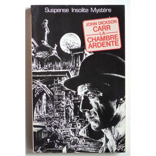 La Chambre Ardente (Collection 'le Miroir Obscur (Suspense/Insolite/Mystre) (Dirige Par Hlne Et Pierre Jean Oswald)' N64)   de john dickson carr 