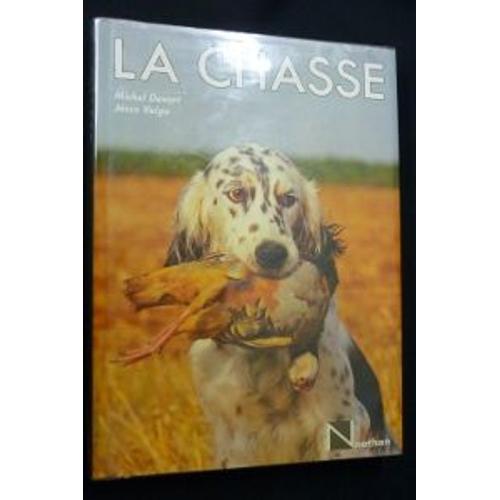 La Chasse   de michel devort