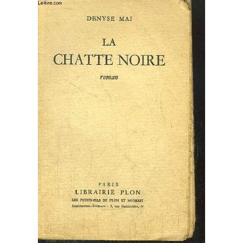 La Chatte Noire   de MAI DENYSE