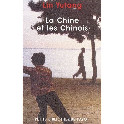 La Chine Et Les Chinois   de Lin Yutang  Format Poche 
