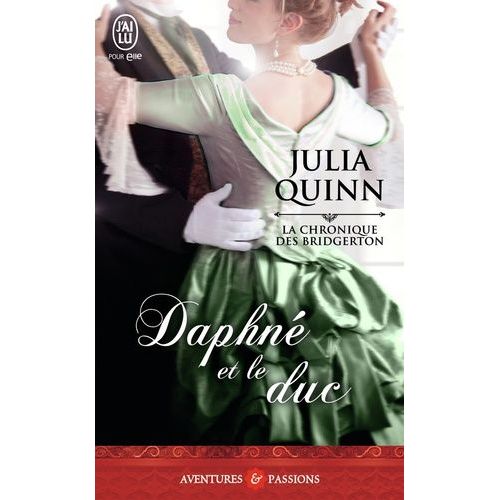 La Chronique Des Bridgerton - Tome 1 - Daphn Et Le Duc    Format Poche 