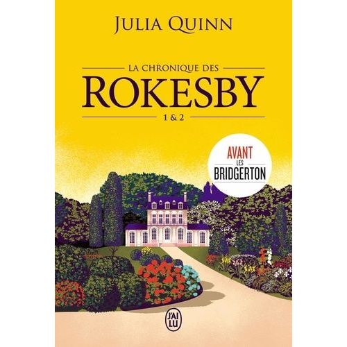 La Chronique Des Rokesby - Tomes 1 & 2 - A Cause De Bridgerton - Un Petit Mensonge    Format Beau livre 