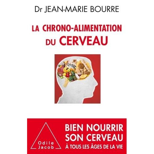 La Chrono-Alimentation Du Cerveau    Format Broch 