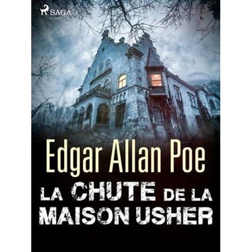 La Chute De La Maison Usher   de Edgar Allan Poe