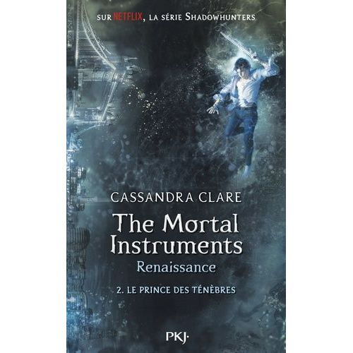 The Mortal Instruments - Renaissance - Tome 2 - Le Prince Des Tnbres   de Clare Cassandra  Format Beau livre 
