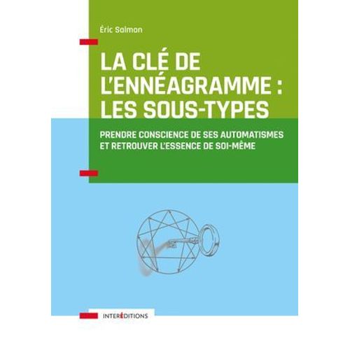 La Cl De L'ennagramme : Les Sous-Types - 3e d.  
