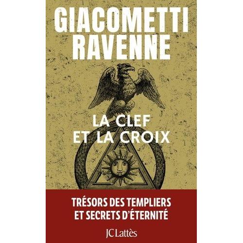 La Clef Et La Croix   de Giacometti Eric  Format Beau livre 